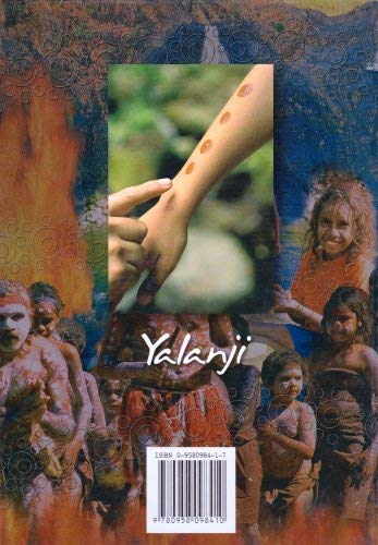 9780958098410: Yalanji Warranga Kaban: Yalanji People of the Rainforest Fire Management Book by