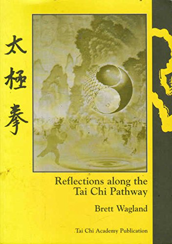 Stock image for Reflections Along The Tai Chi Pathway for sale by Goulds Book Arcade, Sydney