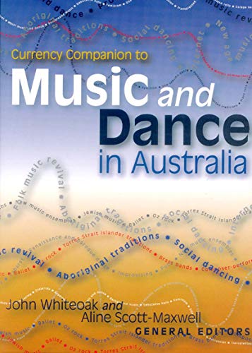 CURRENCY COMPANION TO MUSIC AND DANCE IN AUSTRALIA