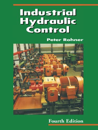 Imagen de archivo de Industrial Hydraulic Control: A Textbook For Fluid Power Technicians a la venta por ZBK Books