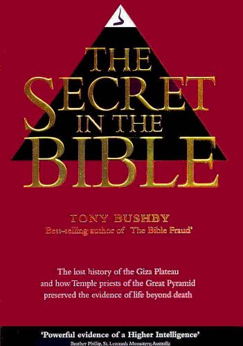 The Secret in the Bible: Tony Bushby