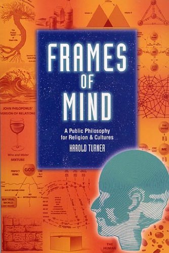 Stock image for Frames of Mind: A Public Philosophy for Religion & Cultures for sale by Kona Bay Books