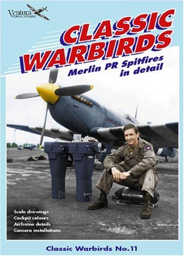 Merlin PR Spitfires Pt 2 (Classic Warbirds) (9780958229654) by Matusiak, Wojtek