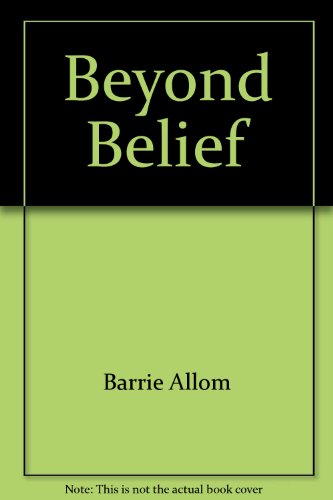 Stock image for Beyond Belief for sale by Book Express (NZ)