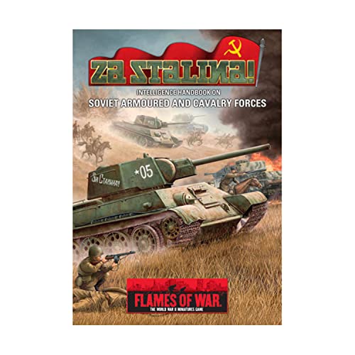 Flames of War - Za Stalina!: Intelligence Handbook on Soviet Armoured and Cavalry Forces - Phil Yates; Jason Moffatt; Peter Simunovich; John-Paul Brisigotti