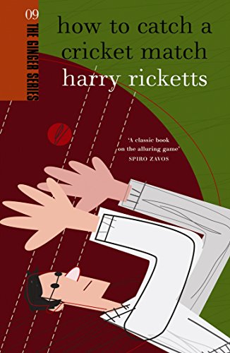 How to Catch a Cricket Match (The Ginger Series)