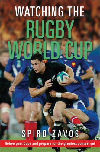 Imagen de archivo de Watching the Rugby World Cup: Relive Past Cups and Prepare for the Greatest Contest Yet a la venta por Bookmans