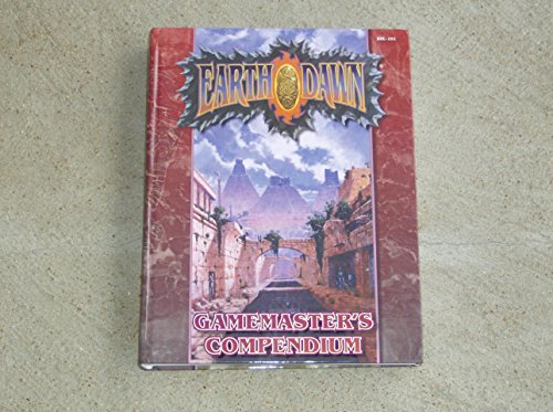 Stock image for Earthdawn Gamemaster's Compendium (Earthdawn Classic RBL-101) for sale by Half Price Books Inc.