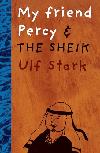 9780958272018: My Friend Percy and the Sheik