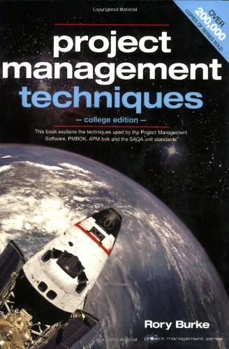 9780958273343: Project Management Techniques: College Edition
