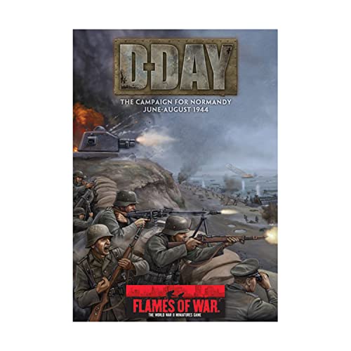 Stock image for Flames of War: D-Day, The Campaign for Normandy, June-August 1944 for sale by Adventures Underground