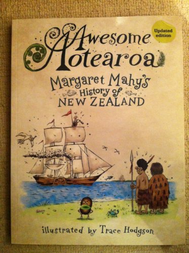 Imagen de archivo de Awesome Aotearoa: A Kids' History of New Zealand a la venta por AwesomeBooks