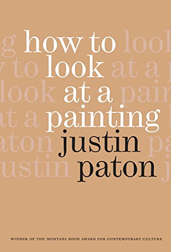 9780958291606: How to Look at a Painting