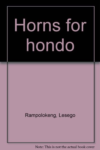 9780958306454: Horns for hondo