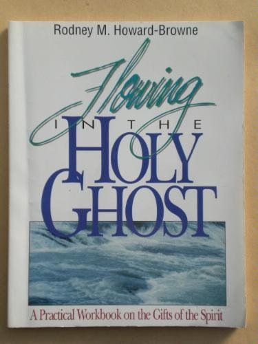 Stock image for Flowing in the Holy Ghost for sale by 4 THE WORLD RESOURCE DISTRIBUTORS