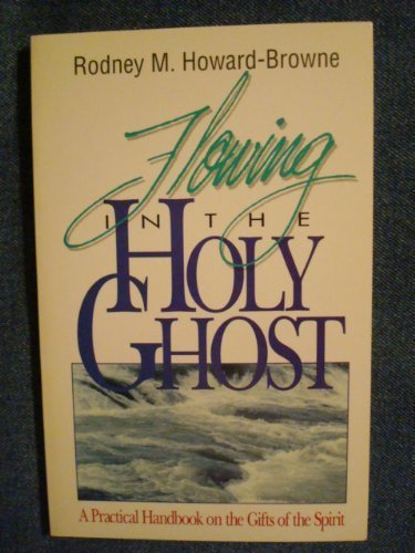 Beispielbild fr Flowing in the Holy Ghost zum Verkauf von Wonder Book