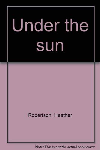 Beispielbild fr Under the Sun zum Verkauf von Chapter 1