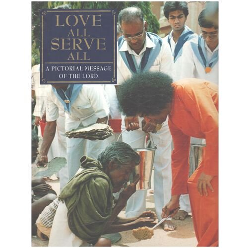 9780958333870: Love All Serve All: A Pictorial Message of the Lord