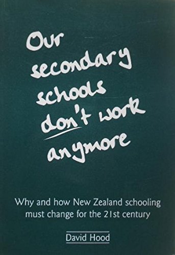 Beispielbild fr Our Secondary Schools Don't Work Anymore zum Verkauf von medimops