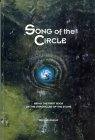 Stock image for Song Of The Circle : Journeys Into Ancient Wisdom : A Novel for sale by Zoom Books Company