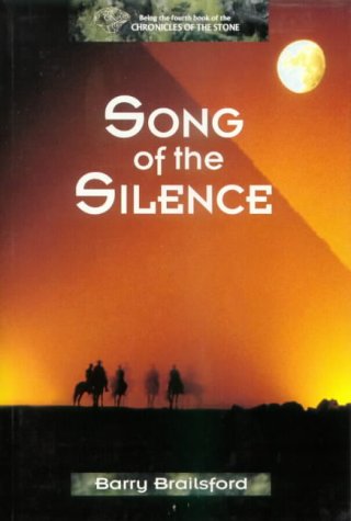 Stock image for Song of the Silence (Chronicles of the Stone) for sale by Half Price Books Inc.