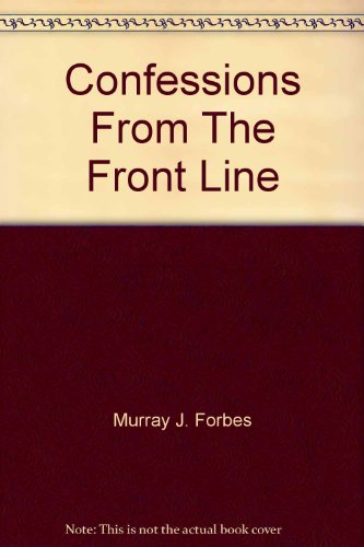 9780958356855: Confessions From The Front Line