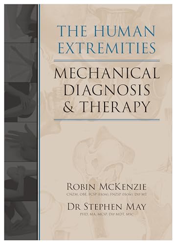 Stock image for The Human Extremities: Mechanical Diagnosis and Therapy for sale by GF Books, Inc.