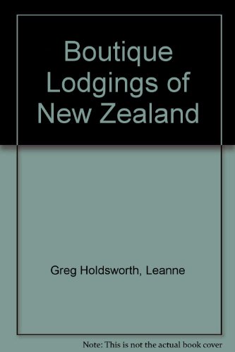 Stock image for Holdsworth Boutique Lodgings New Zealand for sale by Book Express (NZ)