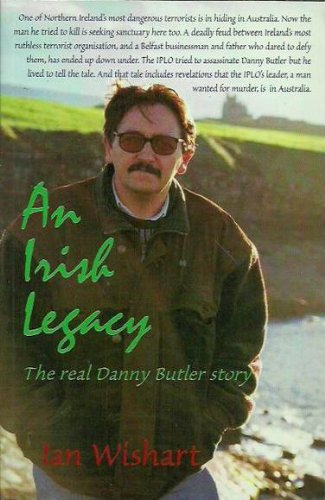 Stock image for An Irish legacy. The real Danny Butler story for sale by Book Express (NZ)