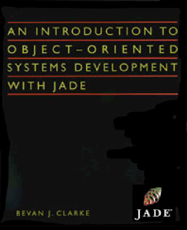9780958373005: Introduction to Object-oriented Systems Development with JADE