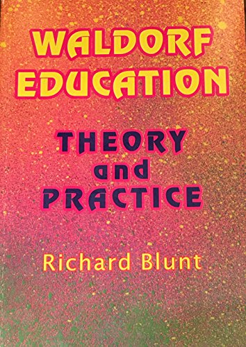 Beispielbild fr Waldorf Education: Theory and Practice zum Verkauf von Reuseabook