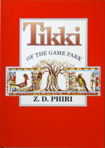 9780958400114: Tikki of the game park