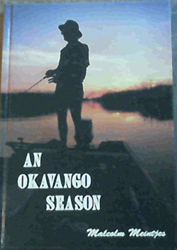 An Okavango Season