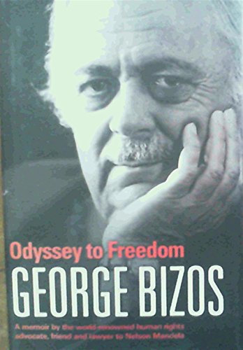 Odyssey to Freedom (9780958419581) by Bizos, George
