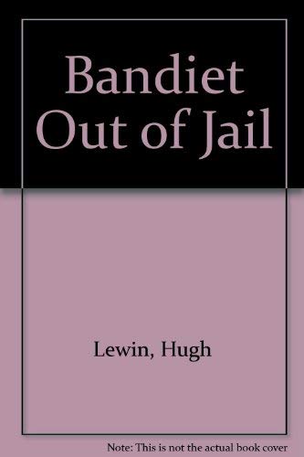 Stock image for Bandiet Out of Jail for sale by WorldofBooks