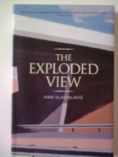 Beispielbild fr The Exploded View zum Verkauf von Better World Books