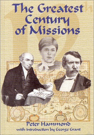 Imagen de archivo de The Greatest Century of Missions a la venta por Your Online Bookstore