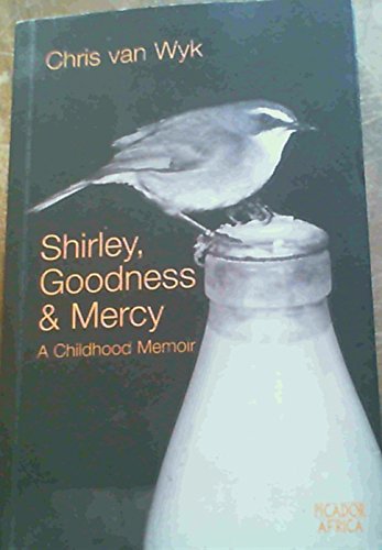Beispielbild fr Shirley, Goodness & Mercy: A Childhood Memoir zum Verkauf von ThriftBooks-Atlanta