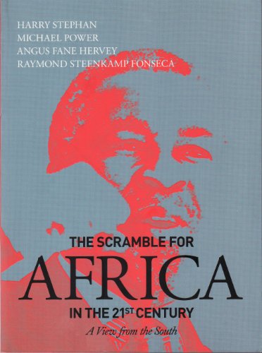 9780958476638: The Scramble for Africa in the 21st Century: A View from the South