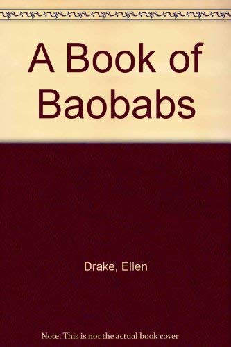 Beispielbild fr A Book of Baobabs zum Verkauf von Chapter 1