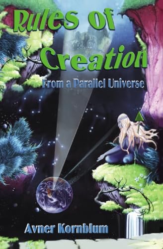 Stock image for Rules of Creation from a Parallel Universe for sale by Revaluation Books