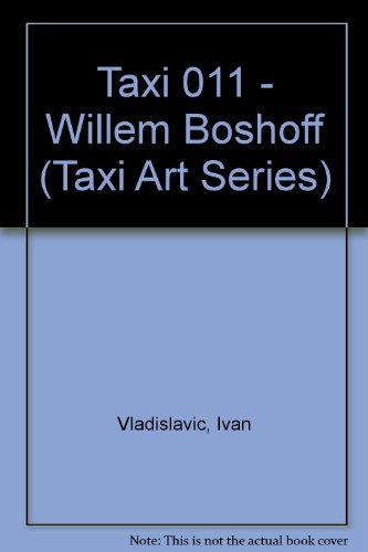 9780958486019: Taxi 011 - Willem Boshoff (Taxi Art Series)