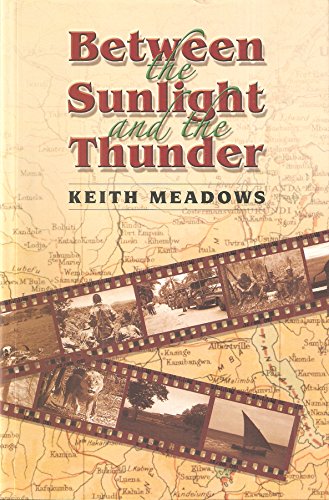 Stock image for Between the Sunlight and the Thunder for sale by Cronus Books