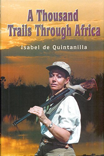 Stock image for A Thousand Trails through Africa for sale by HPB Inc.