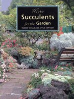 9780958516730: More Succulents for the Garden