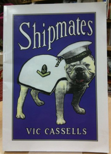Imagen de archivo de Shipmates. Illustrated Tales of the Mascots in R.A.N. Ships and Establishments. a la venta por Lawrence Jones Books