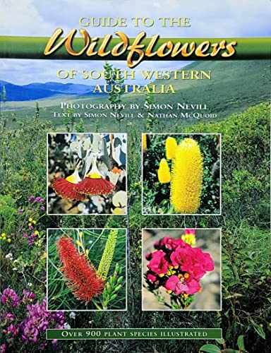 Beispielbild fr Guide to the Wildflowers of South Western Australia zum Verkauf von AwesomeBooks