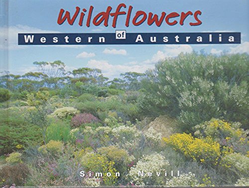 Imagen de archivo de Wildflowers of Western Australia a la venta por Goldstone Books
