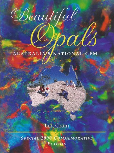 9780958541428: Beautiful Opals. Australia's National Gem.