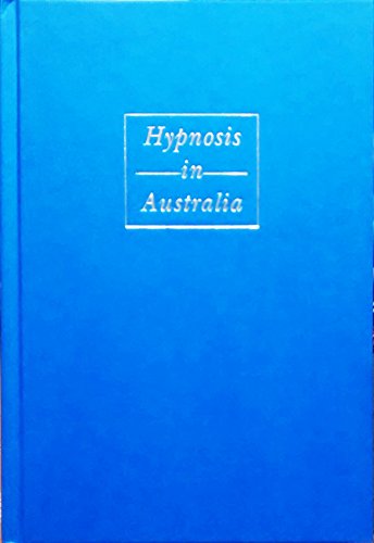Stock image for HYPNOSIS IN AUSTRALIA for sale by Second Story Books, ABAA